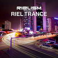 Rielism presents Riel Trance (2018) торрент