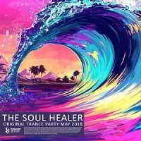 The Soul Healer: Original Trance Party (2018) торрент