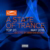 A State Of Trance Top 20: May [Selected by Armin Van Buuren]