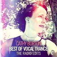 Cathy Burton: Best of Vocal Trance [The Radio Edits]