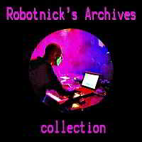 Alexander Robotnick - Robotnick's Archives Collection (2018) торрент