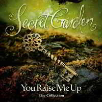 Secret Garden - You Raise Me Up The Collection