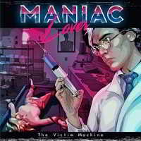 Maniac Lover - The victim machine