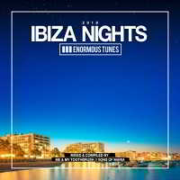 Enormous Tunes: Ibiza Nights 2018