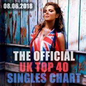 The Official UK Top 40 Singles Chart 08.06 (2018) торрент