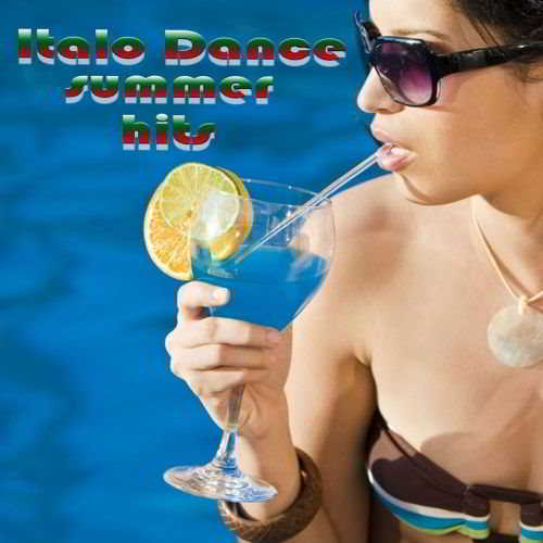 Italo Dance Summer Hits