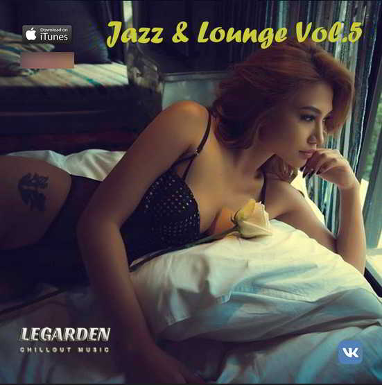 Legarden - Jazz &amp; Lounge Vol.5 (2018) торрент