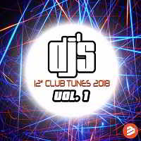 DJ's 12" Club Tunes 2018 Vol.1 (2018) торрент