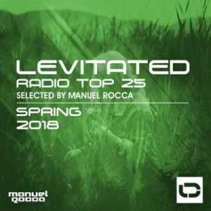 Levitated Radio Top 25: Spring 2018 (Selected by Manuel Rocca) (2018) торрент