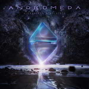 Atom Music Audio &amp; Alexandros Nikolaidis - Andromeda (2018) торрент