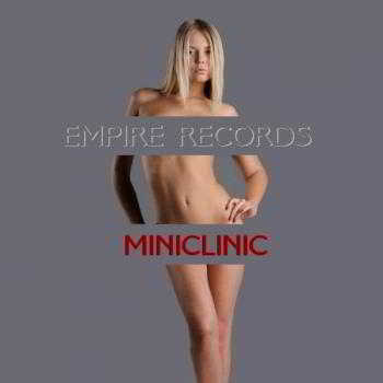 Empire Records - Miniclinic (2018) торрент