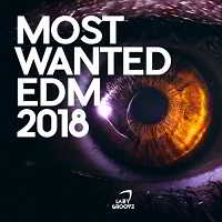 Most Wanted EDM 2018 (2018) торрент