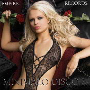 Empire Records - Minimalo Disco 2 (2018) торрент