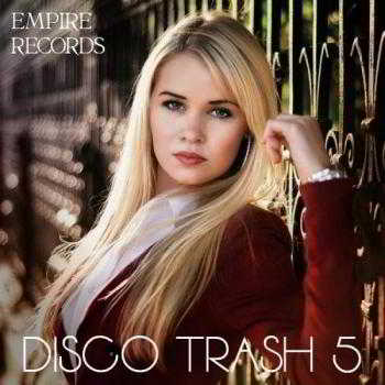 Empire Records - Disco Trash 5 (2018) торрент