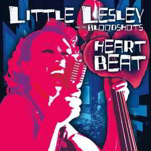 Little Lesley and The Bloodshots - Heartbeat