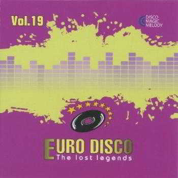 Euro Disco - The Lost Legends Vol.19