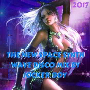 The New Space Synth Wave Disco Mix By Jocker Boy