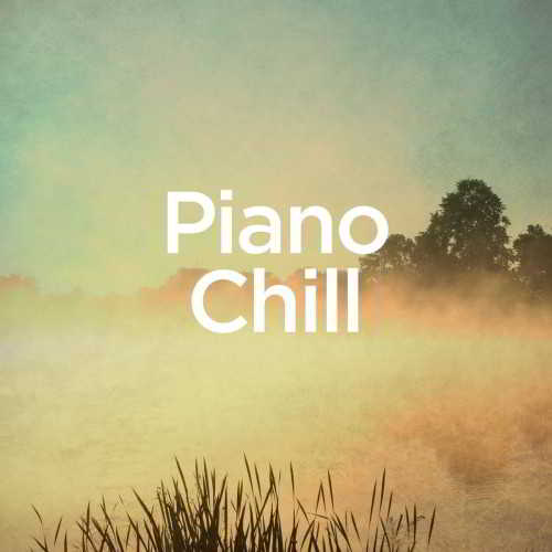 Michael Forster - Piano Chill