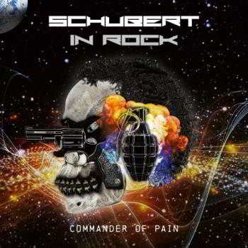 Schubert In Rock - Commander Of Pain (2018) торрент