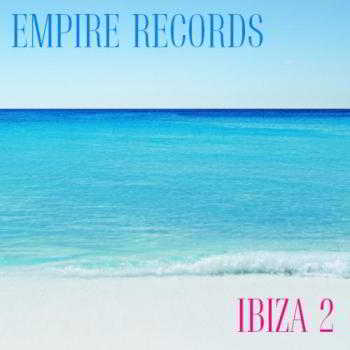 Empire Records - Ibiza 2 (2018) торрент