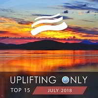 Uplifting Only Top 15: July