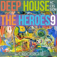WorldOfBrights - Deep House The Heroes Vol. IX Accession (2018) торрент