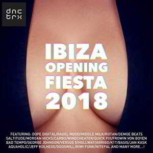 Ibiza Opening Fiesta 2018