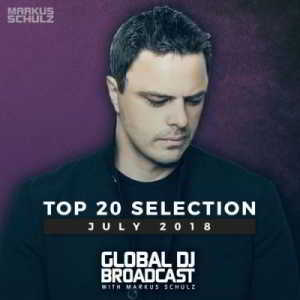 Markus Schulz - Global DJ Broadcast Top 20 July (2018) торрент