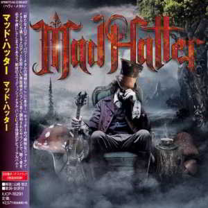 Mad Hatter - Mad Hatter [Japanese Edition] (2018) торрент