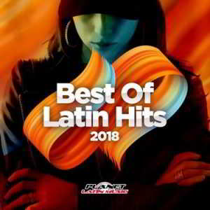 Best Of Latin Hits (2018) торрент