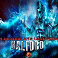 Halford - Thunder And Lightning [Digipack Compilation] (2018) торрент