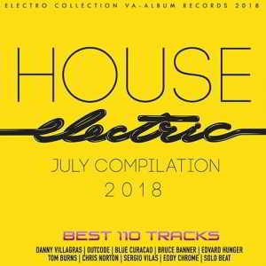 House Electric: July Compilation