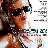 The Best Of 80's [80's Feat 2018] (2018) торрент