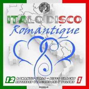 Italo Disco Romantique Vol. 1 (Extended Romantique Mixes) (2018) торрент