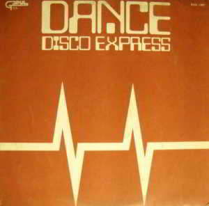 Dance Disco Express [Vinyl Rip, Compilation]