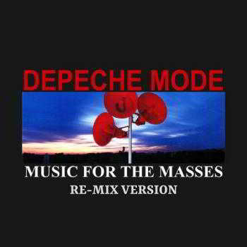 Depeche Mode - Music For The Masses (Re-Mix Version)