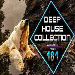 Deep House Collection Vol.181 (2018) торрент