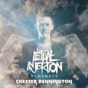 Lethal Injektion - Remember Chester Bennington (2018) торрент