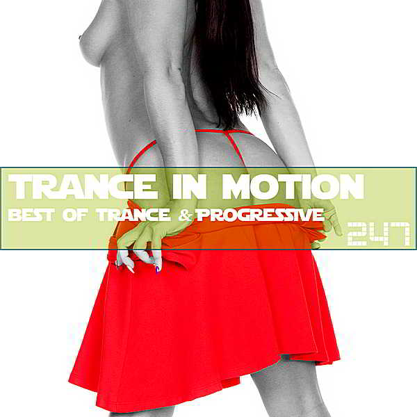Trance In Motion Vol.247 [Full Version] (2018) торрент