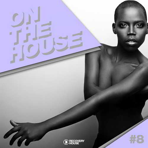 On The House Vol. 8 (2018) торрент