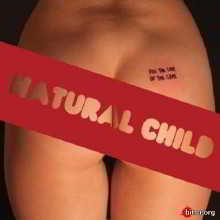 Natural Child - For The Love Of The Game