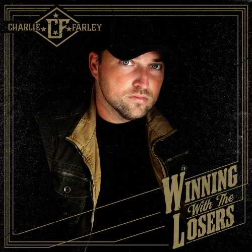 Charlie Farley - Winning With The Losers (2018) торрент