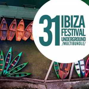 31 Ibiza Festival Underground Multibundle