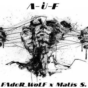 FAdeR WoLF - AUF (2018) торрент