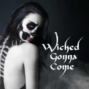 Blues Saraceno & Nineoneone - Wicked Gonna Come