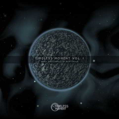 Timeless Moment, Vol. 01 [Mixed and Compiled by Morttagua]