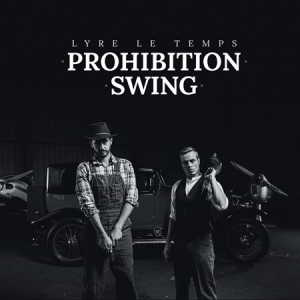 Lyre Le Temps - Prohibition Swing