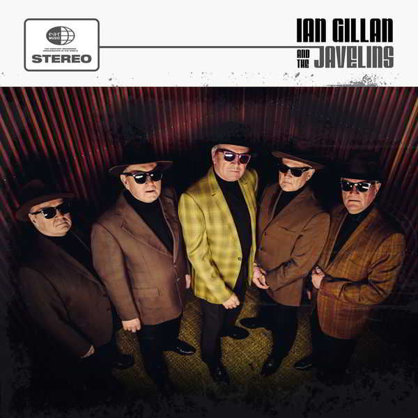 Ian Gillan (Deep Purple) & The Javelins - Ian Gillan & The Javelins