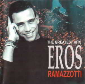 Eros Ramazzotti - The Greatest Hits '99 (1999) торрент
