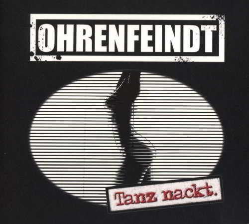 Ohrenfeindt - Tanz Nackt. (2018) торрент